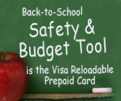 Back to School Safety & Budget Tool in the Visa Reloadable Prepaid Card